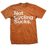 NOT CYCLING SUCKS - Burnt Orange